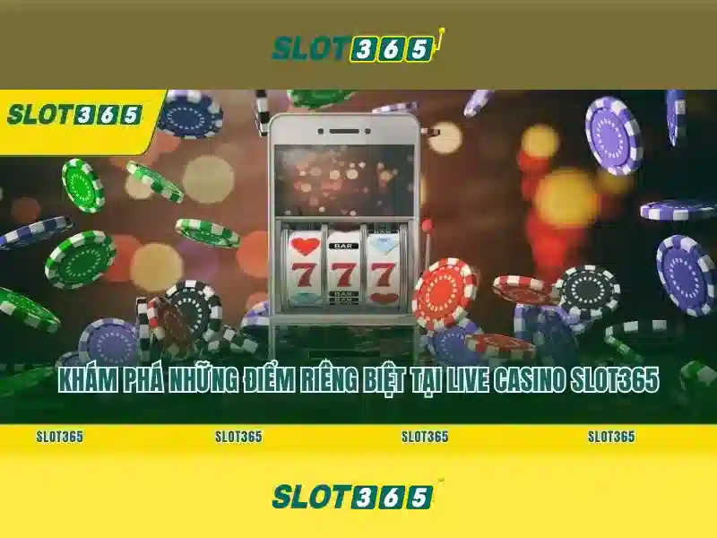 phiên bản mới Slot365 – Tổng quan chủ đề và giá trị cốt lõi
