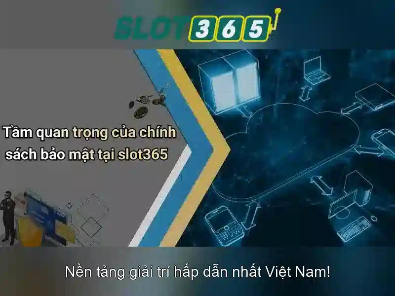 Cac tinh nang cua Slot365