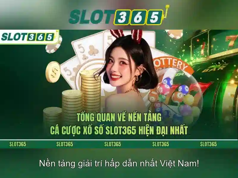 Tính năng nổi bật của Slot365