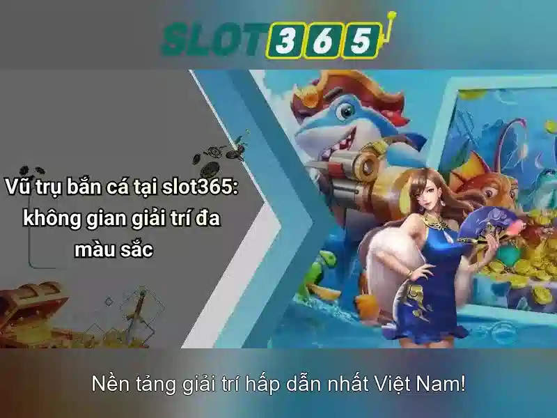 Slot365 — Nền tảng trò chơi máy xèng trực tuyến