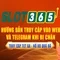 Slot365 – Khám phá nền tảng slot trực tuyến