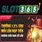 slot365 win - Trải nghiệm đỉnh cao và đánh giá thực tế